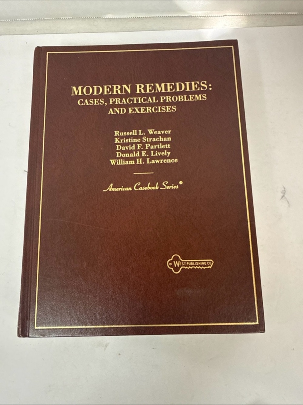 American Casebook: Remedies, Cases, Practical Problems and Exercises by Russell